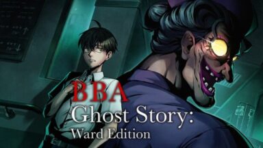 Featured BBA Ghost Story Ward Edition Free Download