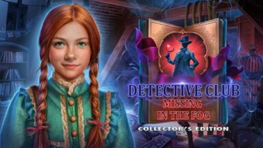 Featured Detective Club Missing in the Fog Collectors Edition Free Download