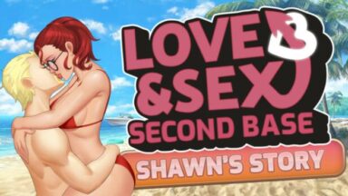 Featured Love and Sex Second Base Shawns story Free Download