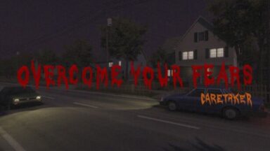 Featured Overcome Your Fears Caretaker Free Download