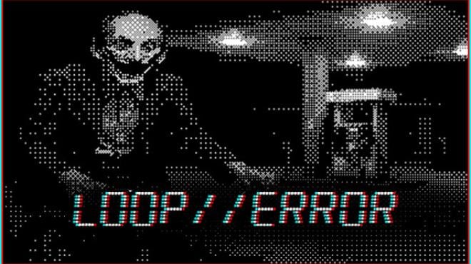 Loop//Error Free Download
