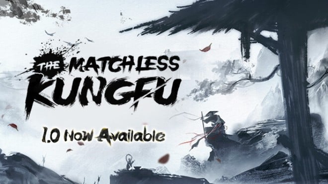 The Matchless Kungfu v20250930 Free Download