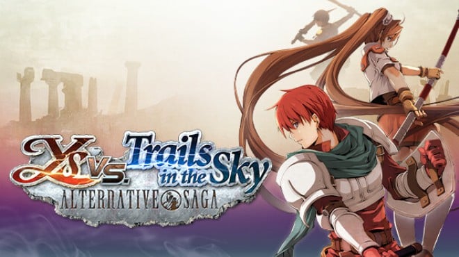 Ys vs Trails in the Sky Alternative Saga Free Download Ys vs Trails in the Sky Alternative Saga Free Download