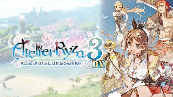Atelier Ryza 3 Alchemist of the End And the Secret Key DX Free Download