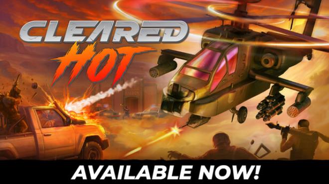 Cleared Hot Free Download Cleared Hot Free Download