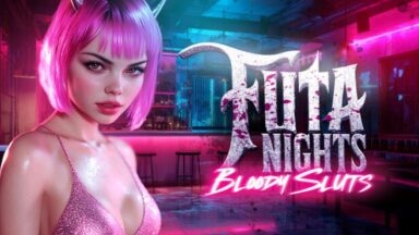 Featured Futa Nights Bloody Sluts Free Download