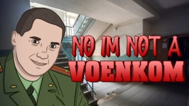 Featured No Im not a Voenkom Free Download