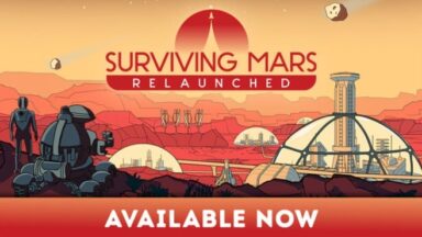 Featured Surviving Mars Relaunched Free Download