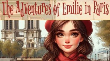 Featured The Adventures of Emilie in Paris Free Download