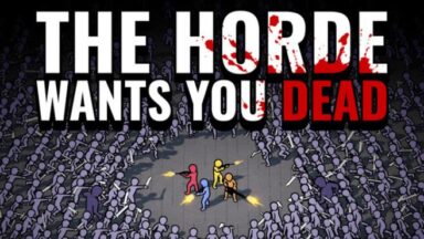 Featured The Horde Wants You Dead Free Download