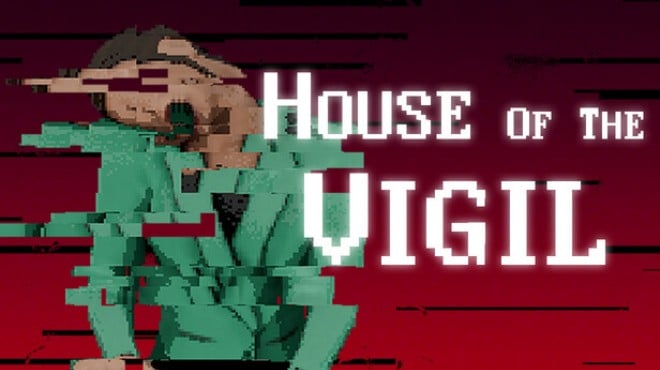 House of the Vigil Free Download House of the Vigil Free Download