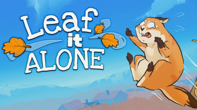 Leaf it Alone Free Download Leaf it Alone Free Download
