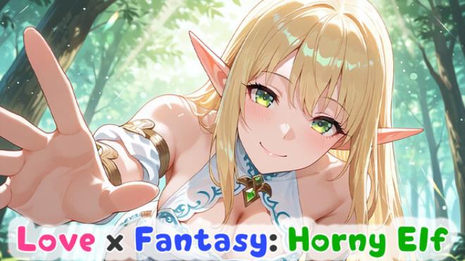 Love x Fantasy: Horny Elf Free Download Love x Fantasy: Horny Elf Free Download