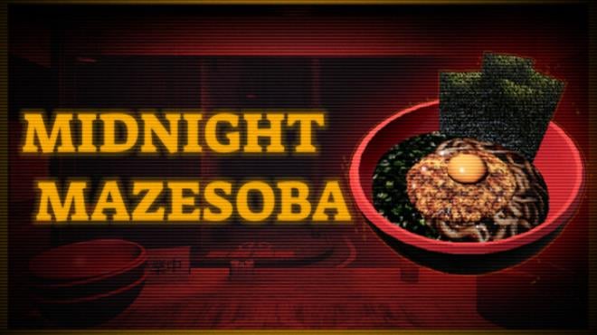Midnight Mazesoba Free Download Midnight Mazesoba Free Download