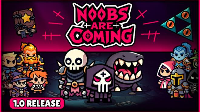 Noobs Are Coming Free Download Noobs Are Coming Free Download