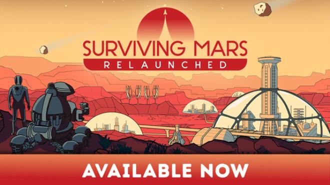 Surviving Mars: Relaunched Free Download Surviving Mars: Relaunched Free Download