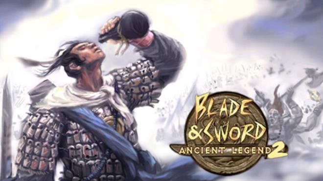 Blade And Sword 2 Ancient Legend Free Download Blade And Sword 2 Ancient Legend Free Download