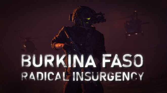 Burkina Faso Radical Insurgency Free Download Burkina Faso Radical Insurgency Free Download