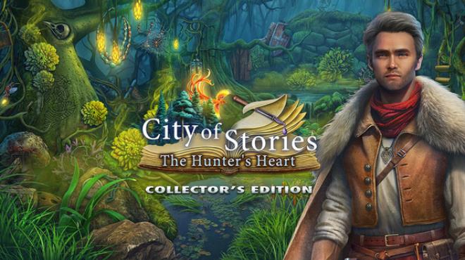 City of Stories: The Hunter's Heart Collector's Edition Free Download City of Stories: The Hunter's Heart Collector's Edition Free Download