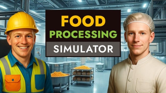 Food Processing Simulator Free Download Food Processing Simulator Free Download