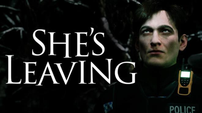 She's Leaving Free Download