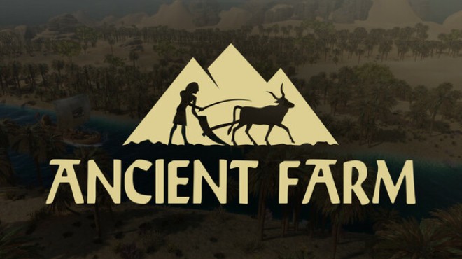 Ancient Farm Free Download