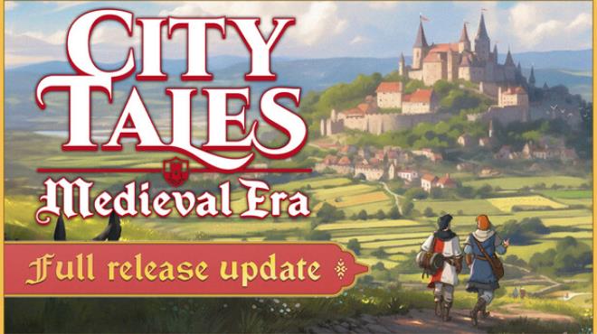 City Tales - Medieval Era Free Download