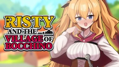 Featured Risty and the Village of Bocchino Free Download