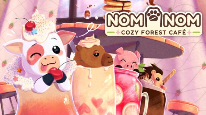 Nom Nom: Cozy Forest Café Free Download Nom Nom: Cozy Forest Café Free Download