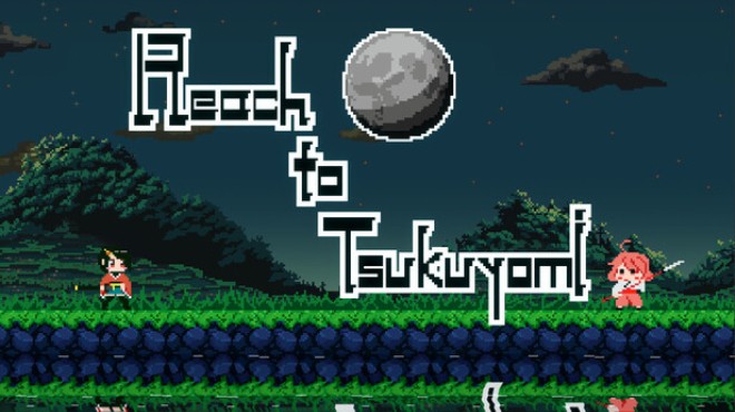 Reach to Tsukuyomi Free Download