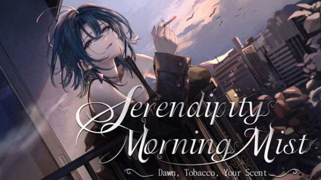 SerendipityMorningMist: Dawn, Tobacco, Your Scent Free Download
