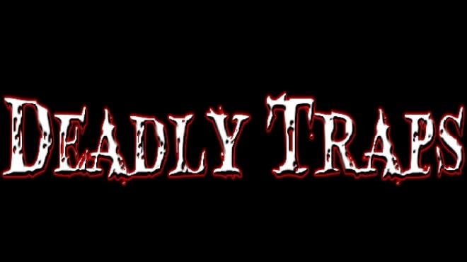 Deadly Traps Free Download
