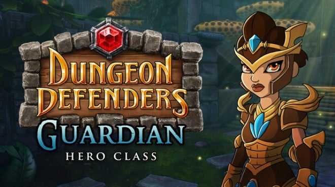 Dungeon Defenders Guardian Hero Free Download Dungeon Defenders Guardian Hero Free Download