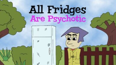 Featured All Fridges Are Psychotic Free Download