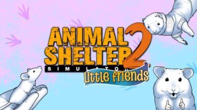 Featured Animal Shelter 2 Little Friends DLC Free Download