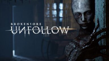 Featured BrokenLore UNFOLLOW Free Download