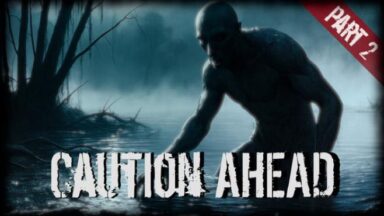 Featured Caution Ahead Part 2 Free Download