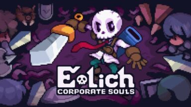 Featured ELich Corporate Souls Free Download