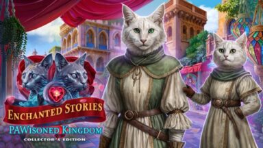 Featured Enchanted Stories PAWisoned Kingdom Collectors Edition Free Download