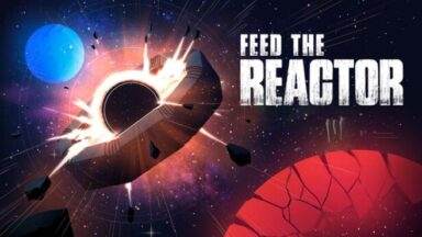 Featured Feed the Reactor Free Download