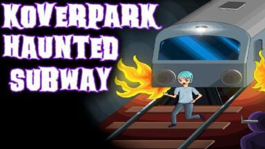 Featured Koverpark Haunted Subway Free Download
