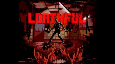 Featured Loathful Free Download