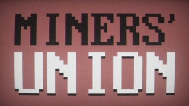 Featured Miners Union Free Download