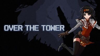 Featured OVER THE TOWER Free Download