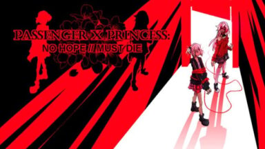 Featured PASSENGER x PRINCESS NO HOPE MUST DIE Free Download