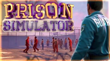Featured Prison Simulator Free Download