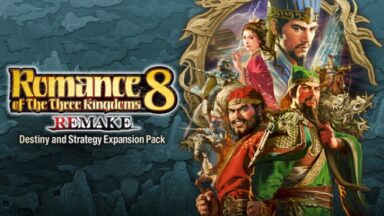 Featured ROMANCE OF THE THREE KINGDOMS 8 REMAKE Destiny and Strategy Expansion Pack Free Download