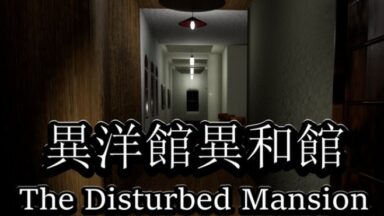 Featured The Disturbed Mansion Free Download