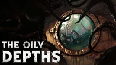 Featured The Oily Depths Free Download