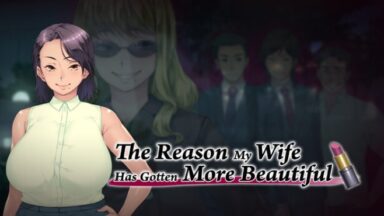 Featured The Reason My Wife Has Gotten More Beautiful Free Download